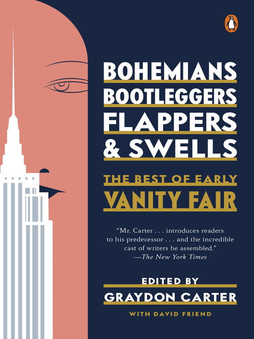 Title details for Bohemians, Bootleggers, Flappers, and Swells by Graydon Carter - Wait list